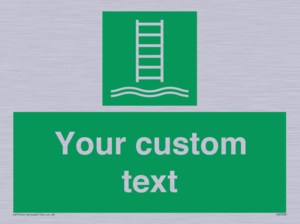 Custom sign safe condition Embarkation ladder