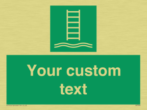 Custom sign safe condition Embarkation ladder