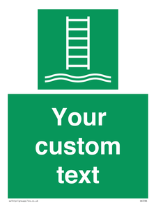 Custom sign safe condition Embarkation ladder