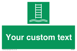 Custom sign safe condition Embarkation ladder