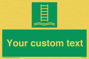 Custom sign safe condition Embarkation ladder