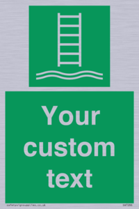 Custom sign safe condition Embarkation ladder