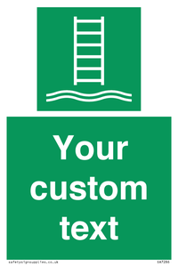 Custom sign safe condition Embarkation ladder