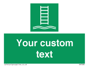 Custom sign safe condition Embarkation ladder