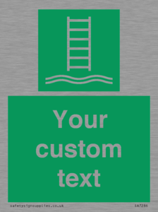 Custom sign safe condition Embarkation ladder