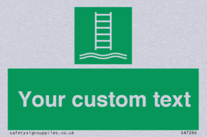 Custom sign safe condition Embarkation ladder