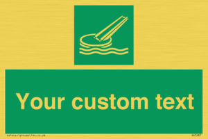 Custom sign safe condition Marine evacuation slide