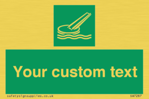 Custom sign safe condition Marine evacuation slide