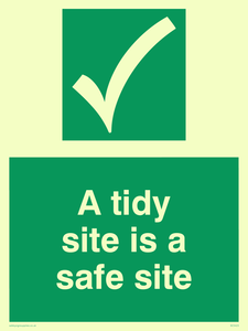 A tidy site is a safe site Sign