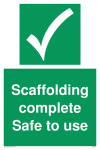 Scaffolding complete Safe to use Safe Condition Sign 