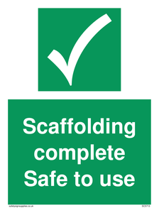 Scaffolding complete Safe to use Safe Condition Sign
