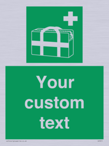 Custom sign safe condition Medical grab bag