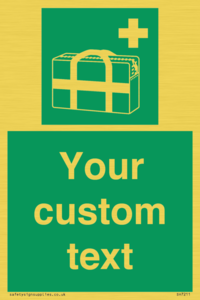 Custom sign safe condition Medical grab bag