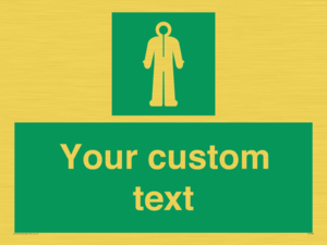 Custom sign safe condition Survival clothing