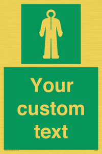 Custom sign safe condition Survival clothing