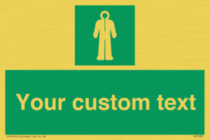 Custom sign safe condition Survival clothing