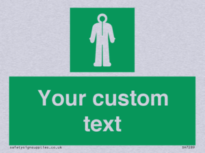 Custom sign safe condition Survival clothing