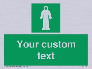 Custom sign safe condition Survival clothing