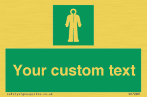 Custom sign safe condition Survival clothing