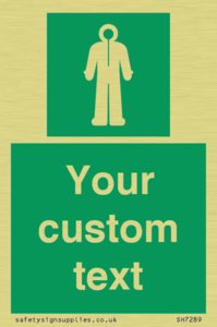 Custom sign safe condition Survival clothing