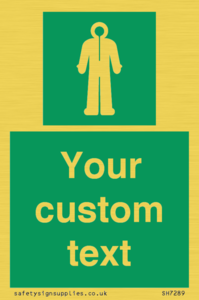 Custom sign safe condition Survival clothing