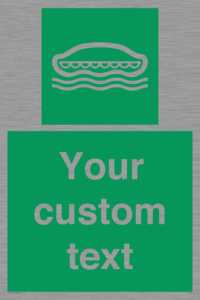 Custom sign safe condition Lifeboat
