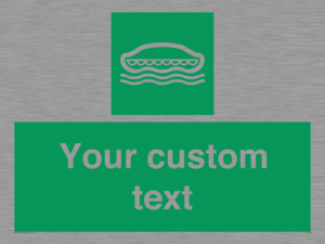 Custom sign safe condition Lifeboat