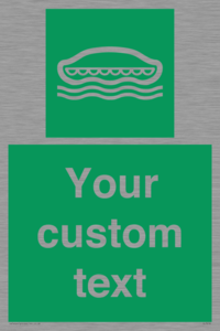 Custom sign safe condition Lifeboat