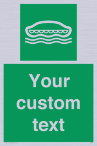 Custom sign safe condition Lifeboat