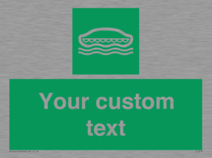 Custom sign safe condition Lifeboat