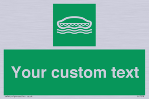 Custom sign safe condition Lifeboat
