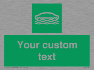 Custom sign safe condition Lifeboat