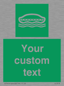 Custom sign safe condition Lifeboat