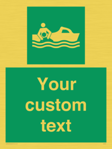 Custom sign safe condition Rescue boat