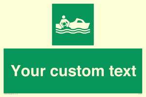 Custom sign safe condition Rescue boat