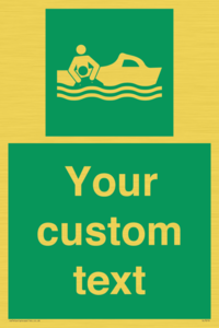 Custom sign safe condition Rescue boat