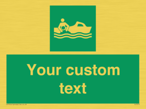 Custom sign safe condition Rescue boat