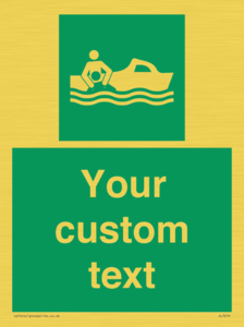 Custom sign safe condition Rescue boat