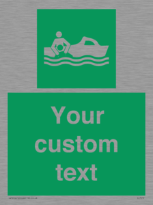Custom sign safe condition Rescue boat