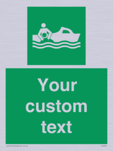 Custom sign safe condition Rescue boat