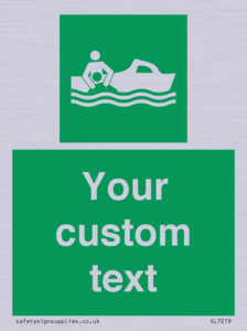 Custom sign safe condition Rescue boat