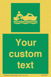 Custom sign safe condition Rescue boat