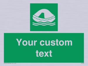Custom sign safe condition Liferaft