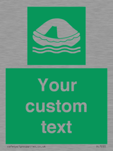 Custom sign safe condition Liferaft