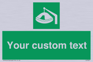 Custom sign Safe condition Davit-launched liferaft