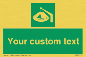 Custom sign Safe condition Davit-launched liferaft