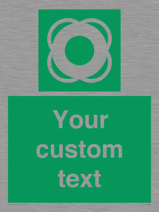 Custom sign safe condition Lifebuoy
