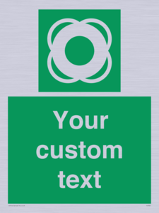 Custom sign safe condition Lifebuoy