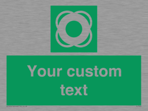 Custom sign safe condition Lifebuoy