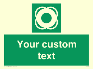 Custom sign safe condition Lifebuoy